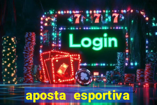 aposta esportiva online bet365