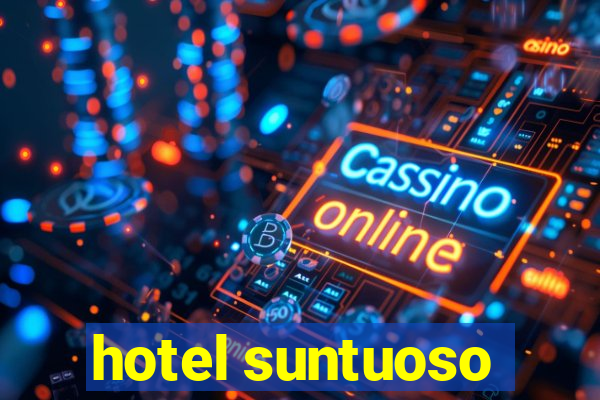 hotel suntuoso