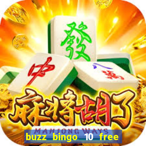 buzz bingo 10 free spins no deposit