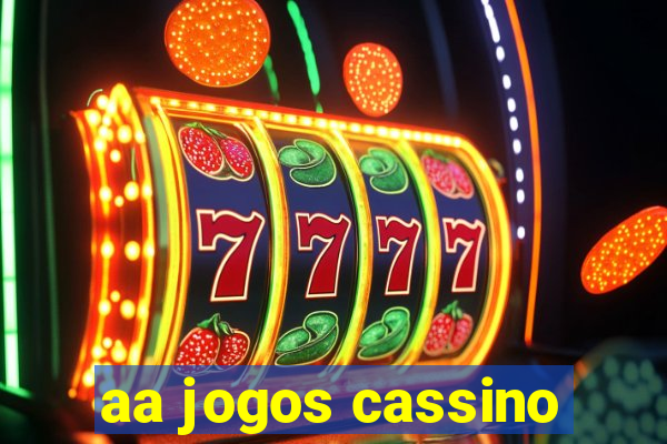 aa jogos cassino