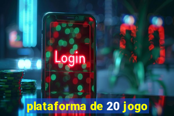 plataforma de 20 jogo