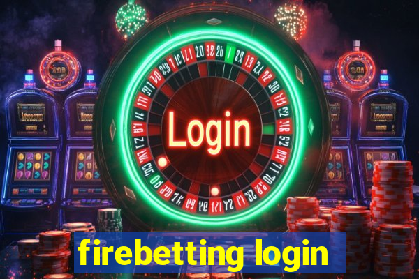 firebetting login