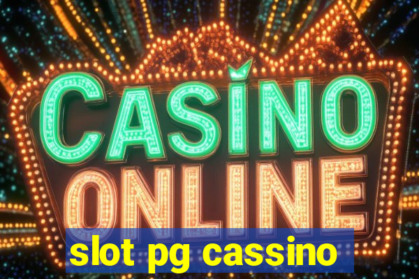 slot pg cassino