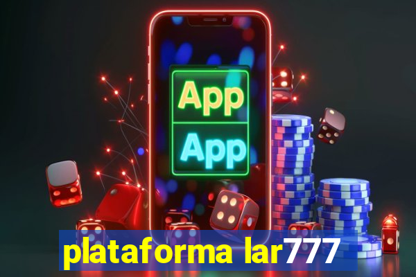 plataforma lar777