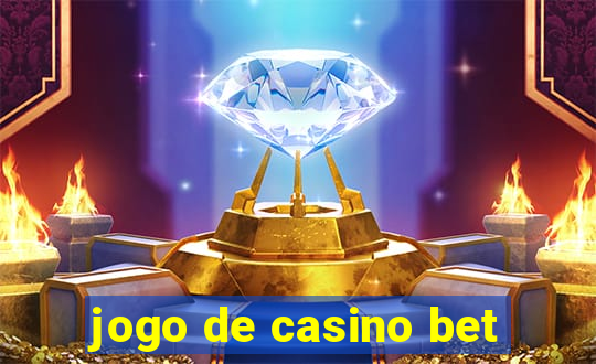 jogo de casino bet