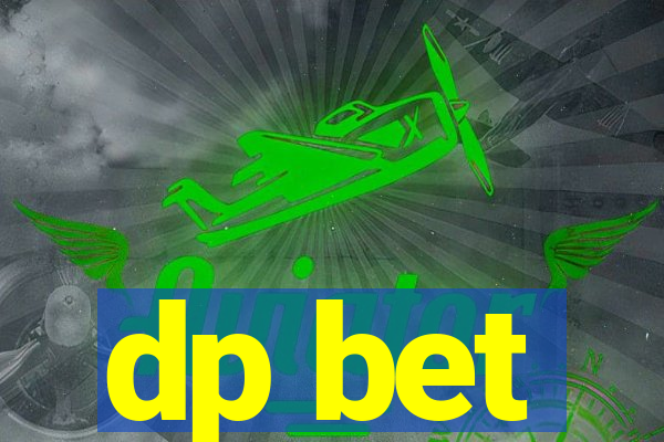 dp bet