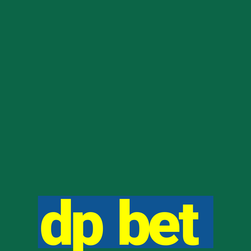 dp bet