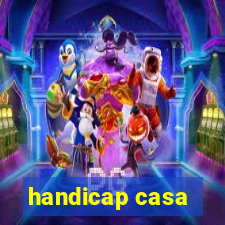 handicap casa