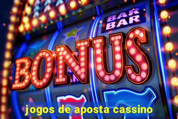 jogos de aposta cassino