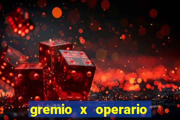 gremio x operario ao vivo