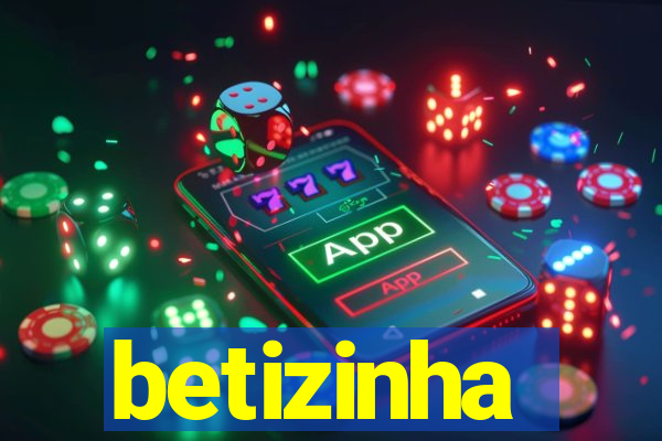 betizinha