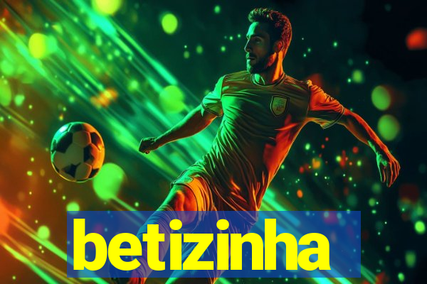 betizinha