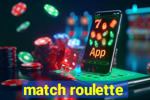 match roulette