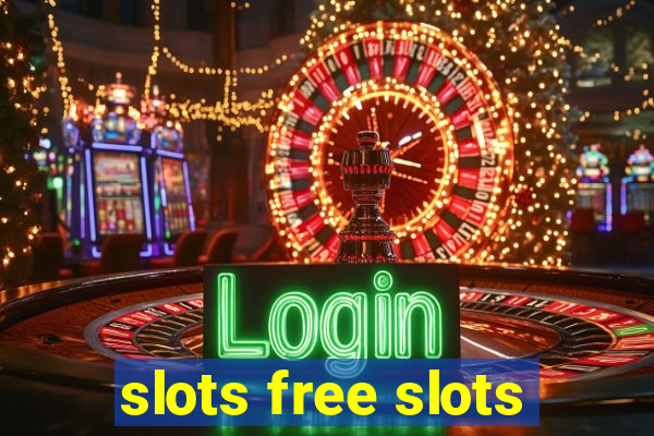 slots free slots