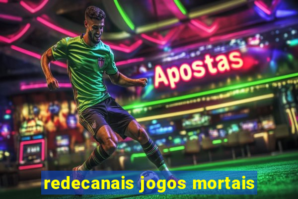 redecanais jogos mortais