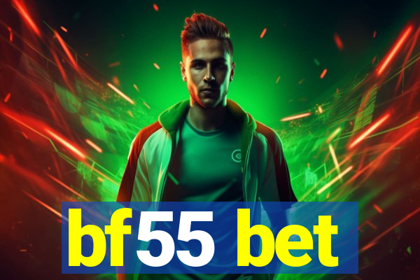 bf55 bet