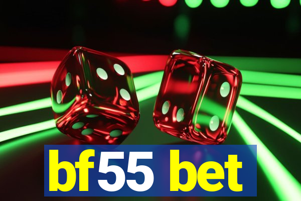 bf55 bet