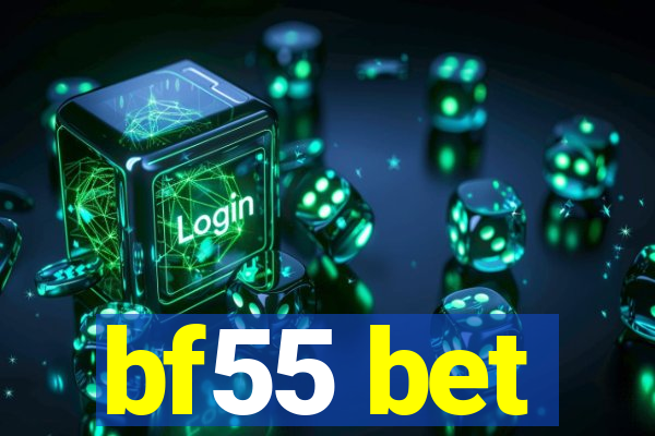 bf55 bet