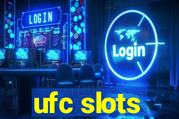 ufc slots