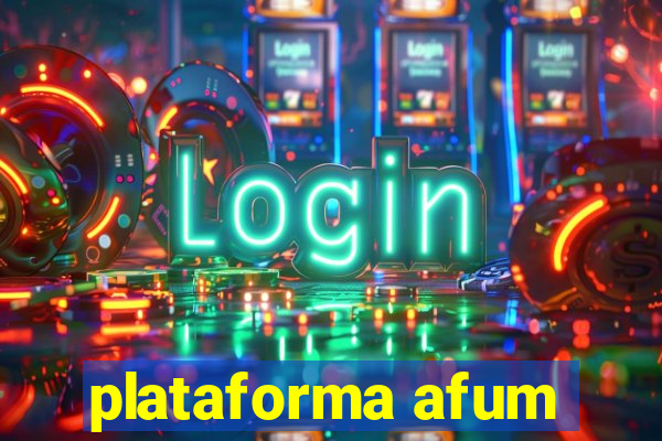 plataforma afum