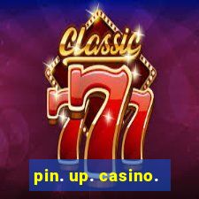 pin. up. casino.