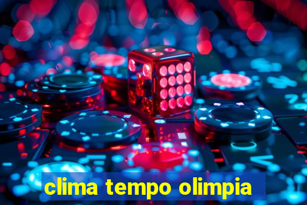 clima tempo olimpia