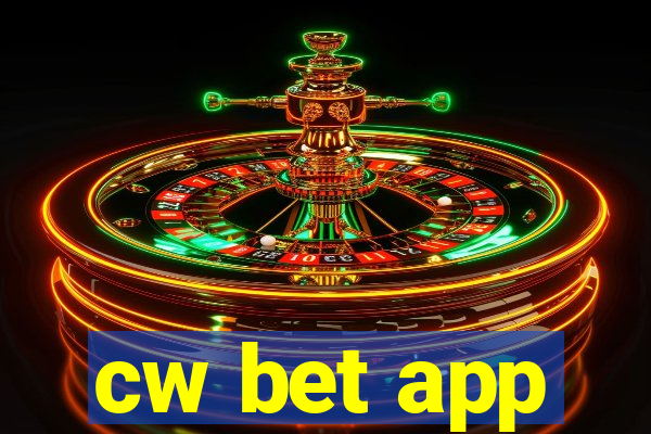 cw bet app