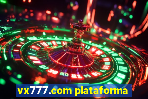 vx777.com plataforma