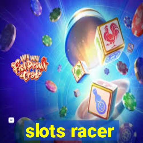 slots racer