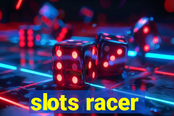 slots racer