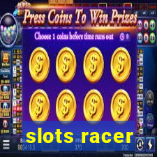 slots racer