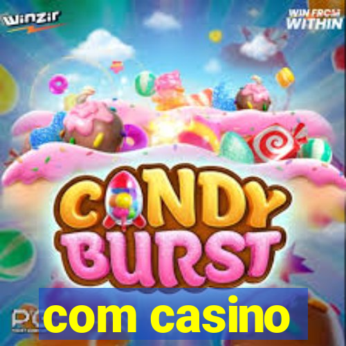 com casino