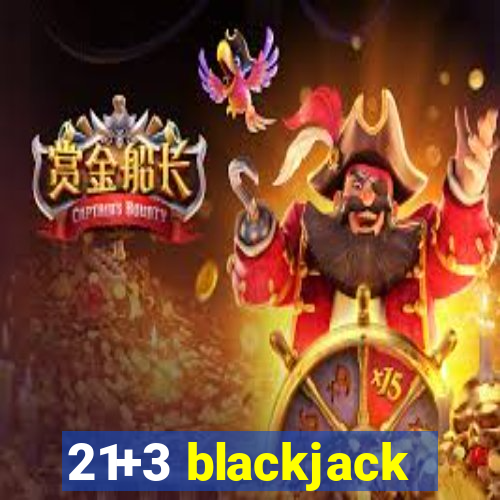 21+3 blackjack