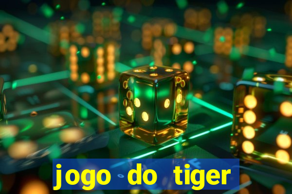 jogo do tiger bonus sem deposito