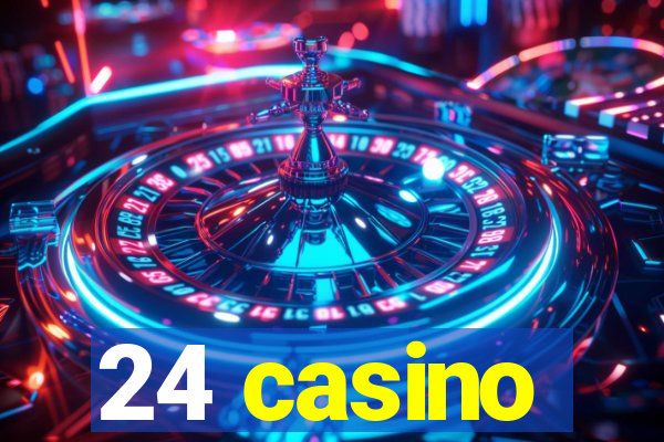 24 casino