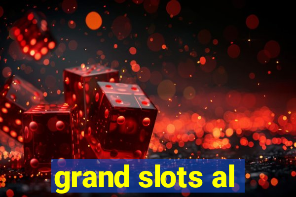 grand slots al