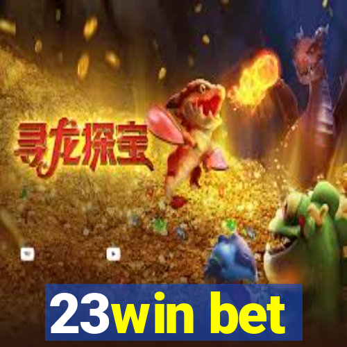 23win bet