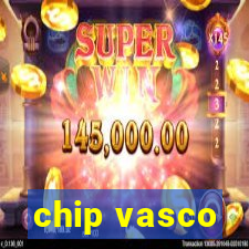 chip vasco