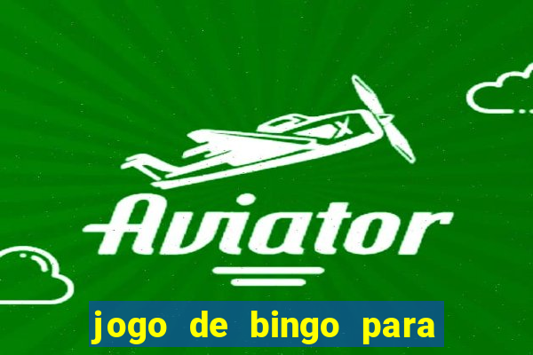 jogo de bingo para ganhar dinheiro de verdade