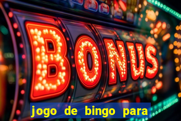 jogo de bingo para ganhar dinheiro de verdade