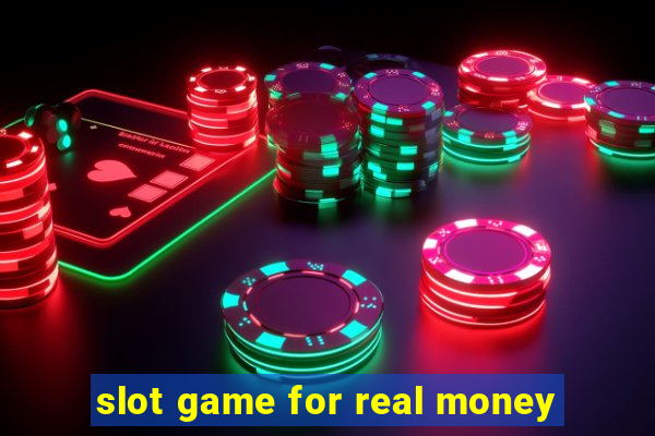 slot game for real money