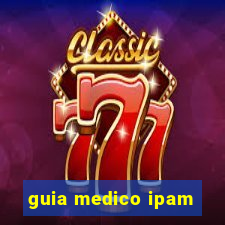 guia medico ipam