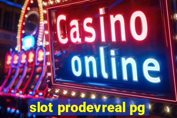 slot prodevreal pg