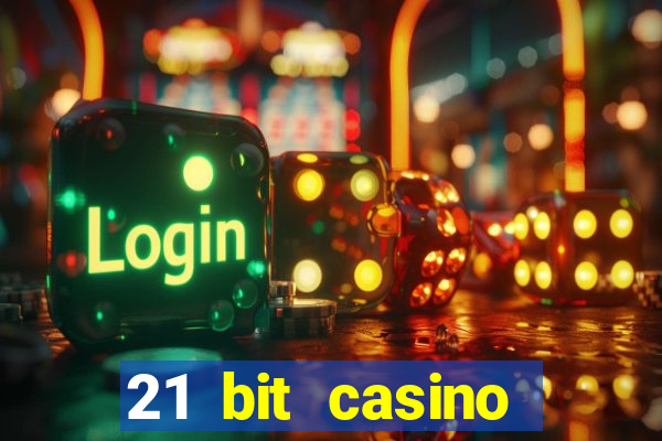 21 bit casino bonus kode