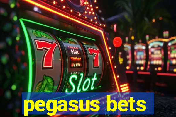 pegasus bets