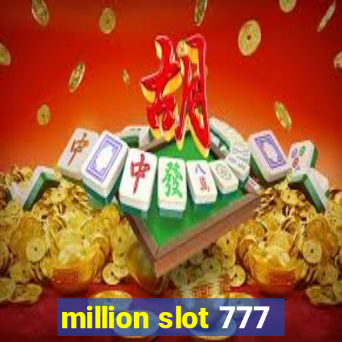 million slot 777