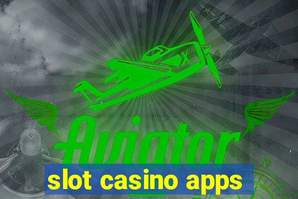 slot casino apps