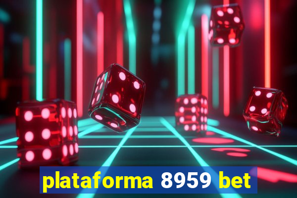 plataforma 8959 bet