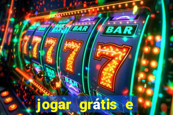 jogar grátis e ganhar dinheiro