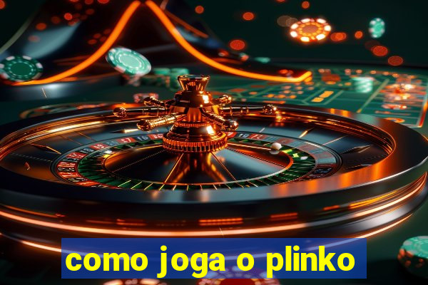 como joga o plinko